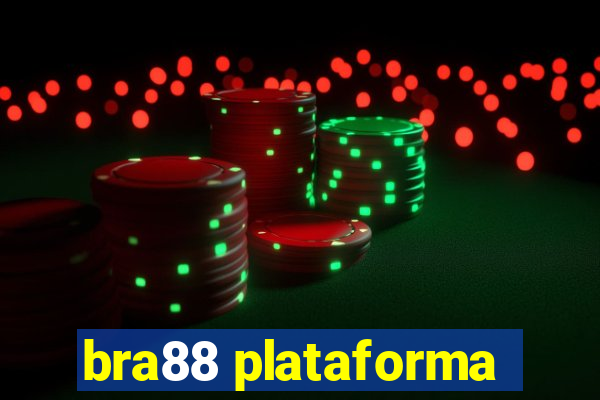 bra88 plataforma